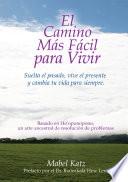 El Camino Más Fácil para Vivir