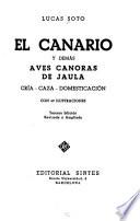 El canario y demás aves canoras de jaula