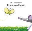 El caracol lento