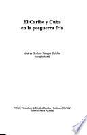 El Caribe y Cuba en la posguerra fría