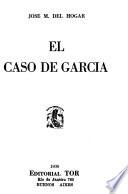 El caso de García