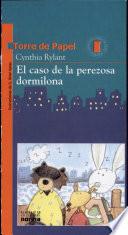 El caso de la perezosa dormilona