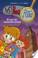El caso del manuscrito secreto (Serie Los BuscaPistas)
