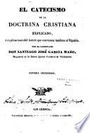 El Catecismo de la Doctrina Cristiana explicado,ó explicaciones del Astete que convienen tambien al Ripalda