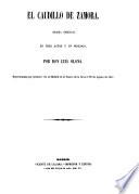 El caudillo de Zamora. Drama original en 3 actos y un prologo