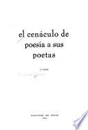 El cenáculo de poesía a sus poetas