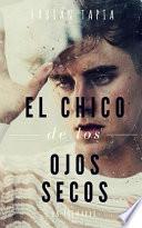 El Chico de Los Ojos Secos