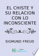 El chiste y su relacion con lo inconsciente