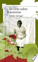 El cielo sobre nosotros