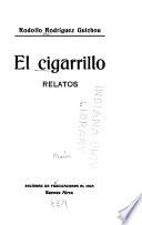El cigarrillo, relatos
