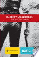 El cine y los Géneros: conceptos mutantes