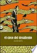El circo del desaliento