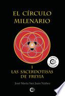 El Círculo Milenario I