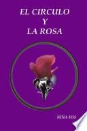 El Circulo y la Rosa