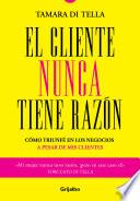 El cliente nunca tiene razón