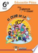 El Club de la W. ¡Hoy jugamos en clase!
