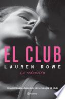 El Club. El Club 3. La redención