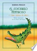 El cocodrilo mentiroso y otras fábulas en verso