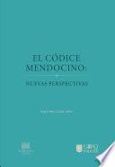 El Códice mendocino: nuevas perspectivas