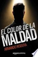 El Color de la Maldad