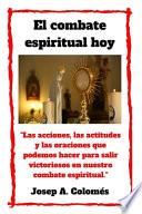 El combate espiritual hoy