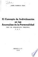 El concepto de individuación en las anomalías de la personalidad