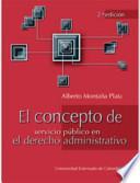 El concepto de servicio público en el derecho administrativo