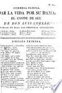 El Conde de Sex. La gran Comedia del Conde de Sex. By A. Coello