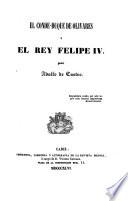 El conde-duque de Olivares y el rey Felipe IV.