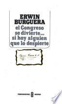 El Congreso se divierte-- si hay alguien que lo despierte