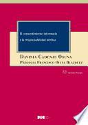 El consentimiento informado y la responsabilidad médica