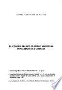 El cónsul Marco Claudio Marcelo, fundador de Córdoba