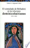 El consulado de Belladere en las relaciones dominicohaitianas