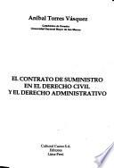 El contrato de suministro en el derecho civil y el derecho administrativo