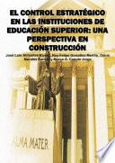 El control estratégico en las Instituciones de Educación Superior: una perspectiva en construcción