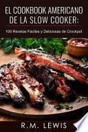 El Cookbook de Slow Cooker Americano