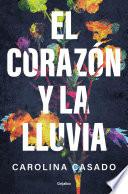 El corazón y la lluvia