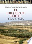 El Creciente Fértil y la Biblia