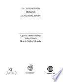 El crecimiento urbano de Guadalajara