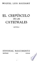 El crepúsculo de las catedrales