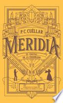 El cristal de la Guardiana (Meridia I)