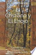 El Cristiano y El Enojo