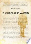 EL CUADERNO DE MARCELO