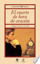 El Cuarto de hora de oración