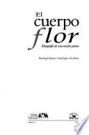 El cuerpo flor