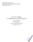 El culto a los héroes y la formación de la nación venezolana