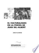 El culturalismo en la poesía de Juan Gil-Albert