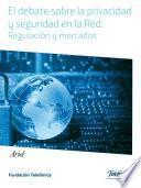 El debate sobre la privacidad y seguridad en la Red