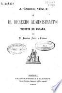 El derecho administrativo vigente en España