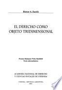 El derecho como objeto tridimensional